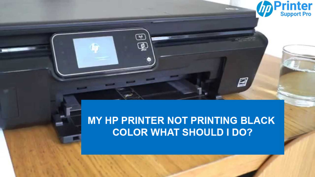 My HP Printer not printing black color what should I Do?