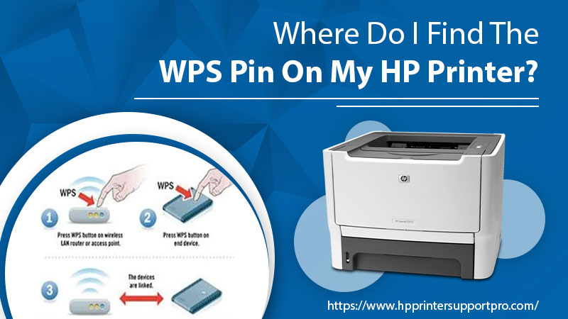 Where Do I Find The Wps Pin On My Hp Printer 4253